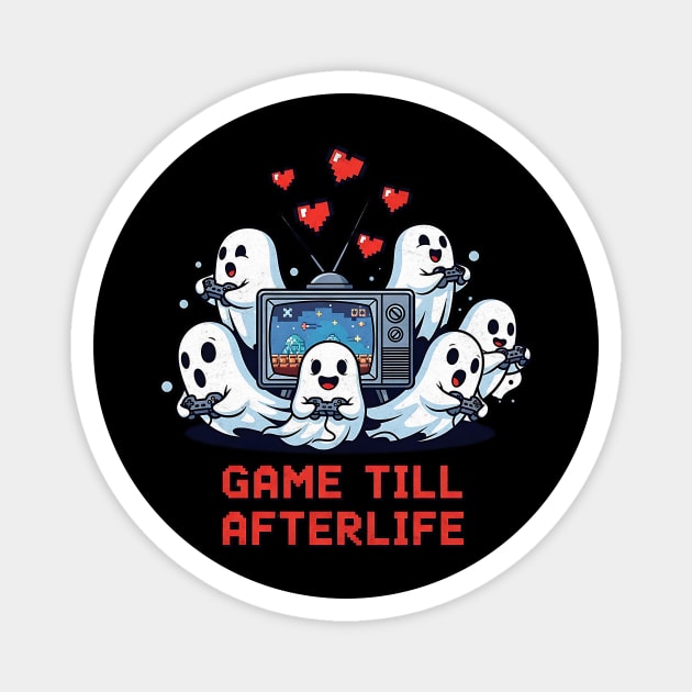 Game Till Afterlife Magnet by Designed By Marty